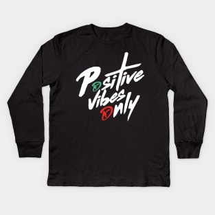 Positive Vibes Kids Long Sleeve T-Shirt